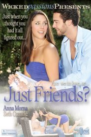 Just Friends? watch full porn movies