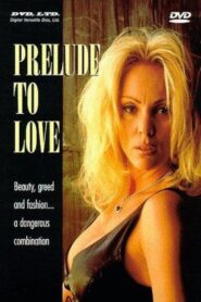 Prelude to Love watch free erotic movies