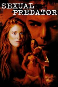 Sexual Predator Watch free porn movies