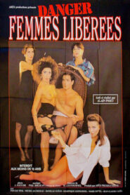 Danger femmes libérées! Watch full porn movies