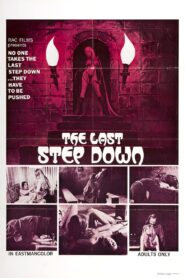 The Last Step Down Watch full porn movies