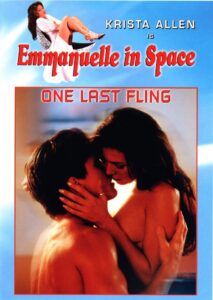 Emmanuelle in Space 6: One Last Fling Watch full porn movies