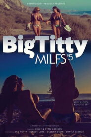 Big Titty MILFs 5 watch free porn movies