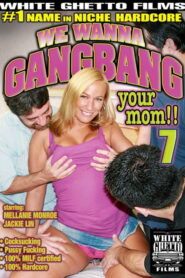 We Wanna Gangbang Your Mom 7 watch free porn movies